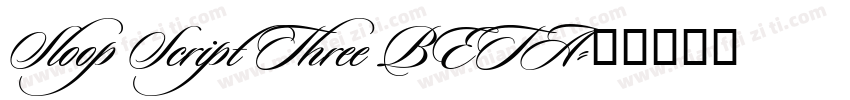 Sloop Script Three BETA字体转换